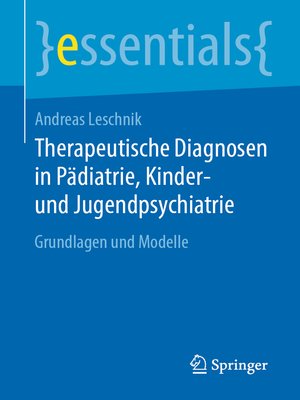 cover image of Therapeutische Diagnosen in Pädiatrie, Kinder- und Jugendpsychiatrie